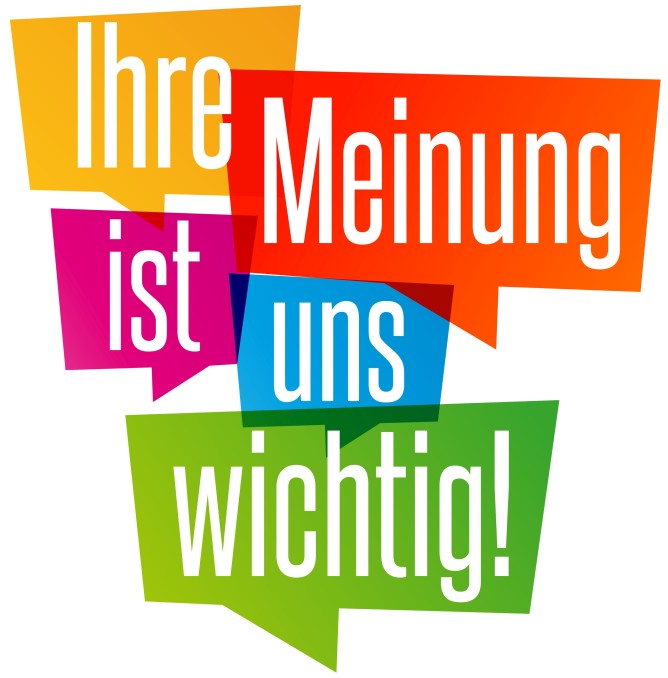 Ihre Meinung ist uns wichtig- Grafik, dargestellt in verschiedenen Farben wo jedes Wort in einer Art Sprechblase steht.